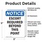 Signmission Escort Required Beyond This Point OSHA Notice Sign, Vinyl Decal, 3.5in W x 5in L, 2PK OS-2PACK-NS-D-35-V-12160 - alternate 5